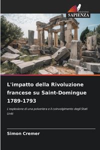 Produktbild: L'impatto della Rivoluzione francese su Saint-Domingue 1789-1793