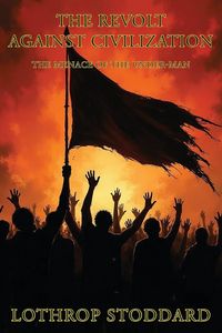 Produktbild: The Revolt Against Civilization