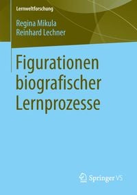 Produktbild: Figurationen biografischer Lernprozesse