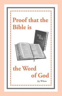 Produktbild: Proof that the Bible is the Word of God