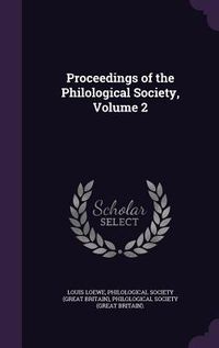Produktbild: Proceedings of the Philological Society, Volume 2