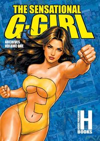 Produktbild: The Sensational G-Girl Archives Volume 1 (Digest)