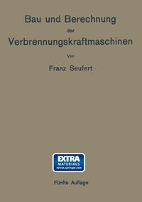 Produktbild: Bau und Berechnung der Verbrennungskraftmaschinen