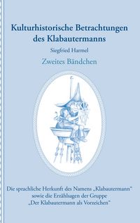Produktbild: Kulturhistorische Betrachtungen des Klabautermanns - Zweites B&auml;ndchen