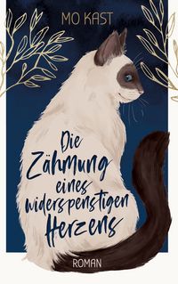 Produktbild: Die Z&auml;hmung eines widerspenstigen Herzens
