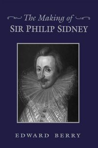 Produktbild: The Making of Sir Philip Sidney