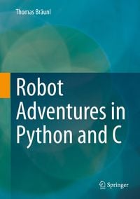 Produktbild: Robot Adventures in Python and C