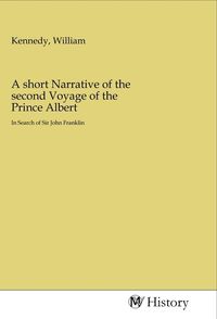 Produktbild: A short Narrative of the second Voyage of the Prince Albert