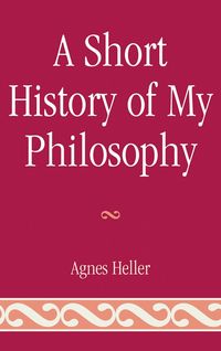 Produktbild: A Short History of My Philosophy