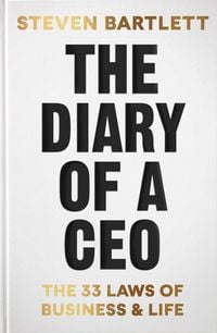 Bild vom Artikel The Diary of a CEO vom Autor Steven Bartlett