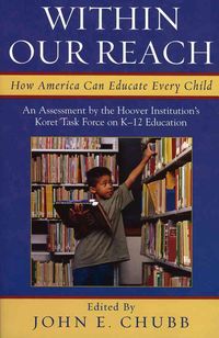 Produktbild: Within Our Reach: How America Can Educate Every Child