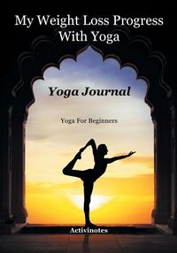 Produktbild: My Weight Loss Progress With Yoga - Yoga Journal