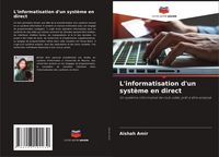 Produktbild: L'informatisation d'un syst&egrave;me en direct