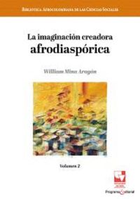 Produktbild: La imaginaci&oacute;n creadora afrodiasp&oacute;rica