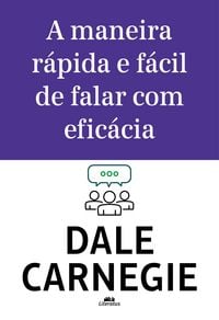 Produktbild: A maneira r&aacute;pida e f&aacute;cil de falar com efic&aacute;cia