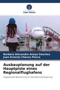 Produktbild: Ausbauplanung auf der Hauptpiste eines Regionalflughafens