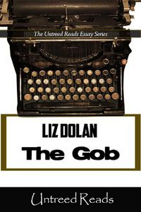 Produktbild: The Gob (The Untreed Reads Essay)