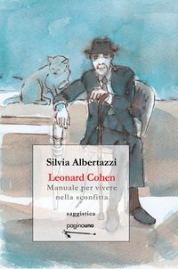 Produktbild: Leonard Cohen. Manuale per vivere nella sconfitta