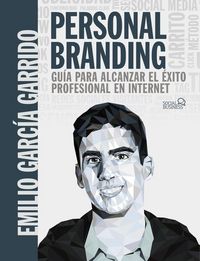 Produktbild: Personal branding : gu&iacute;a para alcanzar el &eacute;xito profesional en Internet