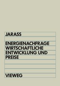 Produktbild: Energienachfrage, wirtschaftliche Entwicklung und Preise