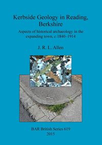 Bild vom Artikel Kerbside Geology in Reading, Berkshire vom Autor J. R. L. Allen