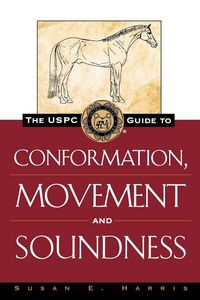 Produktbild: The Uspc Guide to Conformation, Movement and Soundness