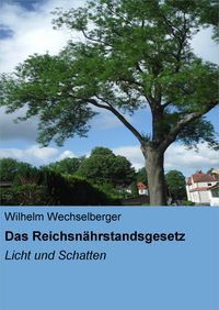Produktbild: Das Reichsn&auml;hrstandsgesetz