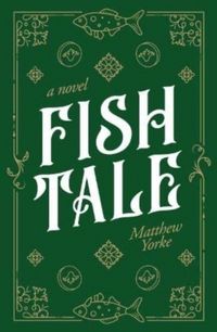 Produktbild: Yorke, M: Fish Tale