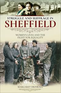 Produktbild: Struggle and Suffrage in Sheffield
