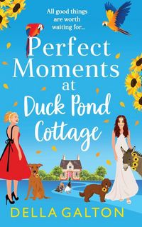 Produktbild: Perfect Moments at Duck Pond Cottage