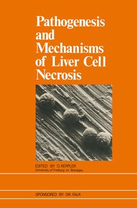 Produktbild: Pathogenesis and Mechanisms of Liver Cell Necrosis