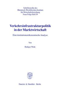 Produktbild: Verkehrsinfrastrukturpolitik in der Marktwirtschaft.