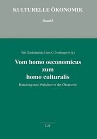 Produktbild: Vom homo oeconomicus zum homo culturalis