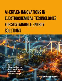 Produktbild: AI-Driven Innovations in Electrochemical Technologies for Sustainable Energy Solutions
