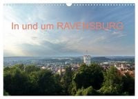 Produktbild: In und um RAVENSBURG (Wandkalender 2027 DIN A3 quer), CALVENDO Monatskalender