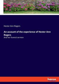 Produktbild: An account of the experience of Hester Ann Rogers