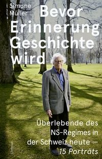 Produktbild: Bevor Erinnerung Geschichte wird