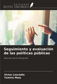 Produktbild: Seguimiento y evaluaci&oacute;n de las pol&iacute;ticas p&uacute;blicas
