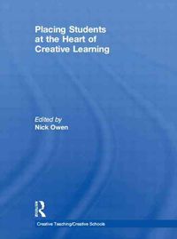 Produktbild: Placing Students at the Heart of Creative Learning