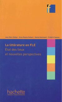 Produktbild: Litt&eacute;rature en FLE : &Eacute;tat des lieux et nouvelles