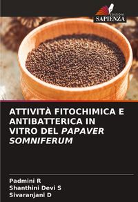 Produktbild: Attivit&agrave; Fitochimica E Antibatterica in Vitro Del Papaver Somniferum