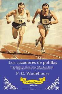 Produktbild: Los cazadores de polillas | Spanish Version of The Pothunters