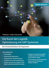 Produktbild: Die Kunst der Logistik - Optimierung mit SAP Systemen