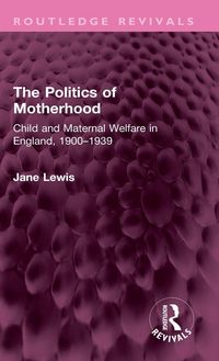 Produktbild: The Politics of Motherhood