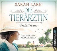 Bild vom Artikel Die Tierärztin - Große Träume vom Autor Sarah Lark