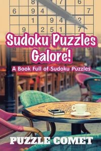 Produktbild: Sudoku Puzzles Galore! A Book Full of Sudoku Puzzles