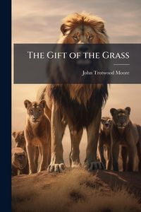 Produktbild: The Gift of the Grass