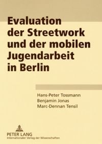 Produktbild: Evaluation der Streetwork und der mobilen Jugendarbeit in Berlin