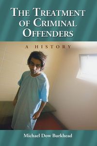 Produktbild: The Treatment of Criminal Offenders