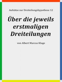 Produktbild: &Uuml;ber die jeweils erstmaligen Dreiteilungen